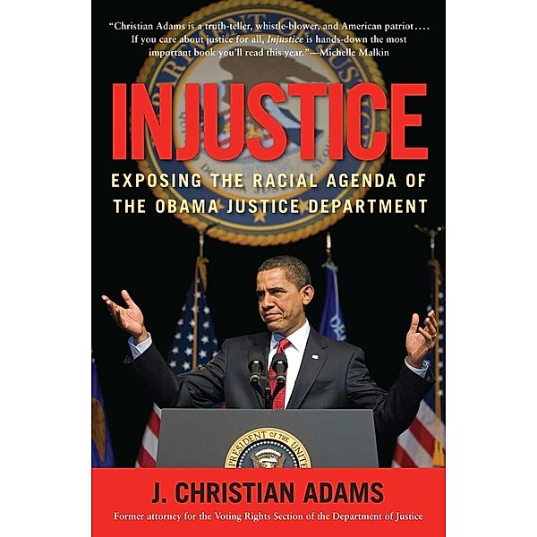 Injustice, J. Christian Adams