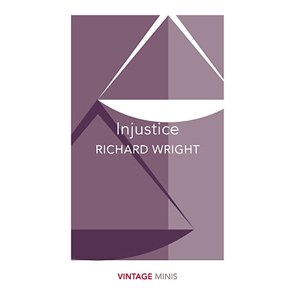 Injustice, Richard Wright
