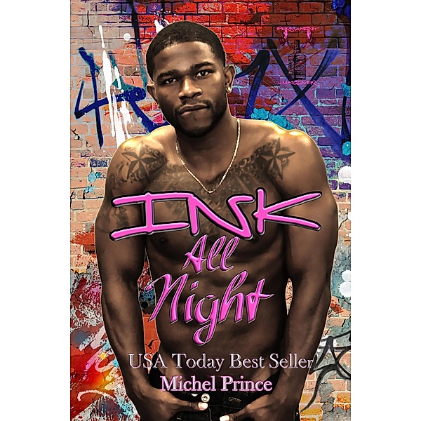 Ink All Night (Permanent Hangover, #2) / Permanent Hangover, Michel Prince