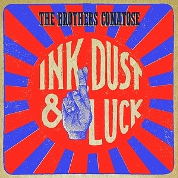 Ink,Dust & Luck, The Brothers Comatose
