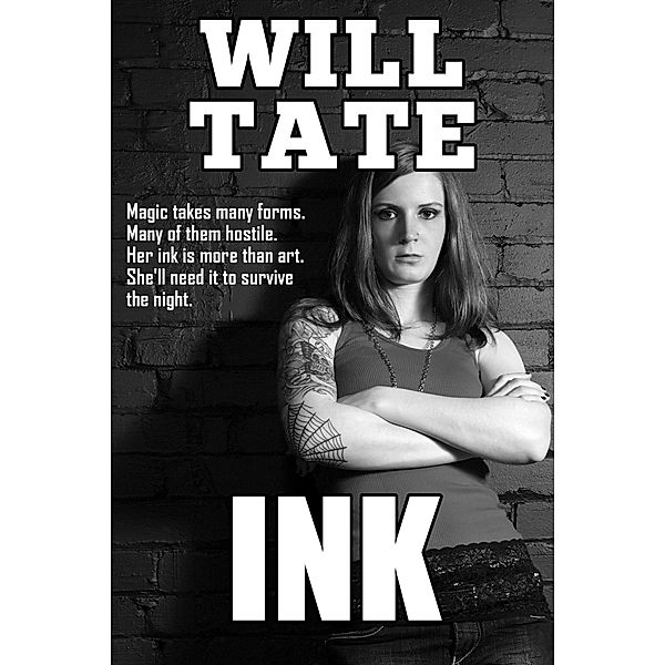 Ink / Gelastic Press, Will Tate