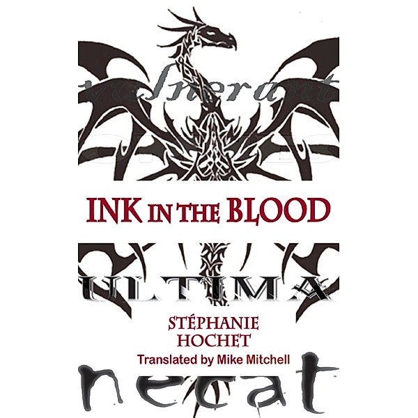 Ink in the Blood / Dedalus Euro Shorts Bd.0, Stephanie Hochet