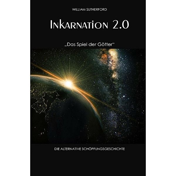 Inkarnation 2.0, William Sutherford