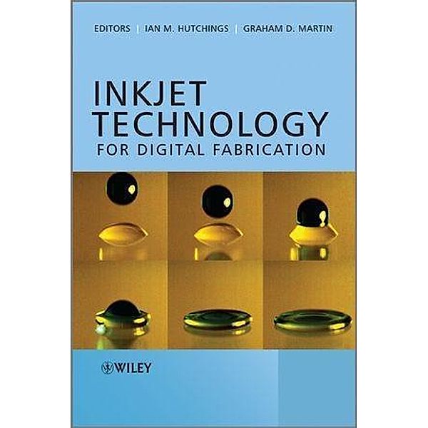 Inkjet Technology for Digital Fabrication