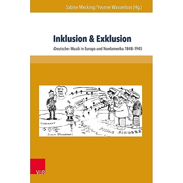 Inklusion & Exklusion / Schriften zur Politischen Musikgeschichte