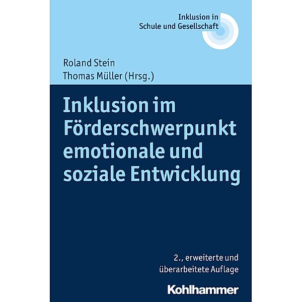 Inklusion im Förderschwerpunkt emotionale und soziale Entwicklung