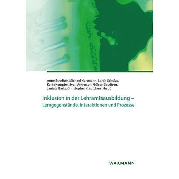 Inklusion in der Lehramtsausbildung - Lerngegenstände, Interaktionen und Prozesse