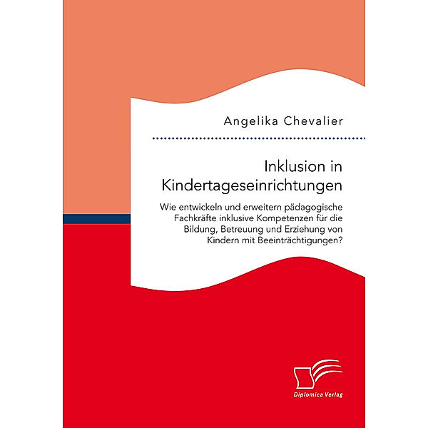 Inklusion in Kindertageseinrichtungen, Angelika Chevalier