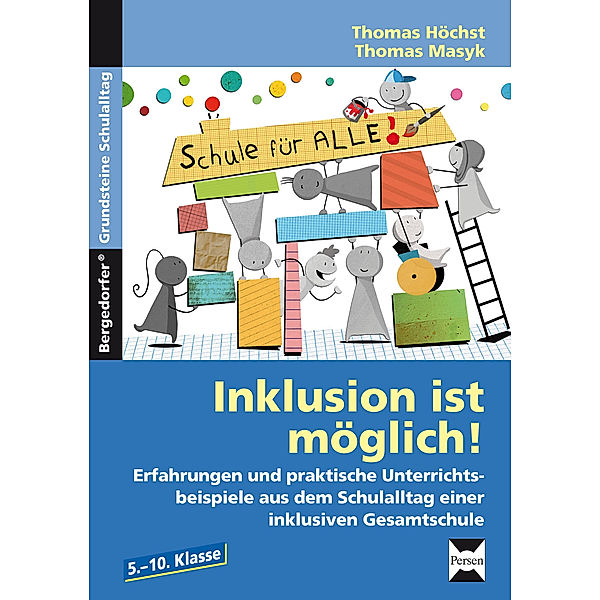 Inklusion ist möglich!, Thomas Höchst, Thomas Masyk