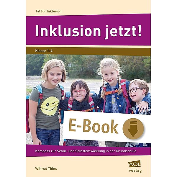 Inklusion jetzt! / Fit für Inklusion - Grundschule, Wiltrud Thies