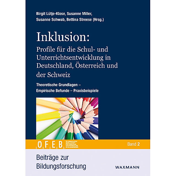 Inklusion: Profile für die Schul- und Unterrichtsentwicklung in Deutschland, Österreich und der Schweiz