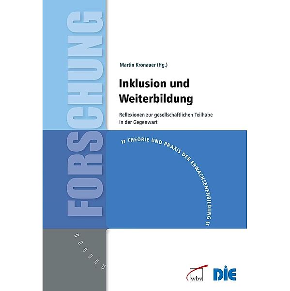 Inklusion und Weiterbildung / Theorie und Praxis der Erwachsenenbildung Bd.14, Martin Kronauer