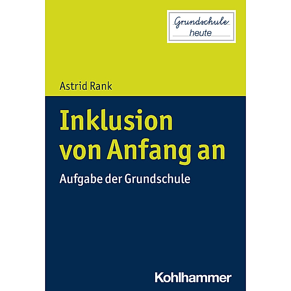 Inklusion von Anfang an, Astrid Rank