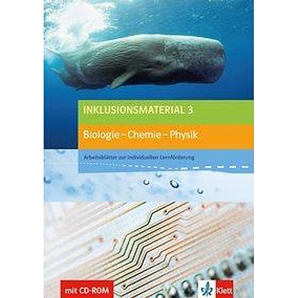 Inklusionsmaterial 3, Biologie - Chemie - Physik, m. CD-ROM