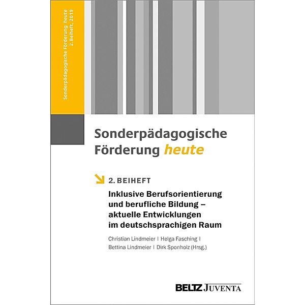 Inklusive Berufsorientierung und berufliche Bildung - aktuelle Entwicklungen im deutschsprachigen Raum / Beiheft zur Zeitschrift Sonderpädagogische Förderung heute