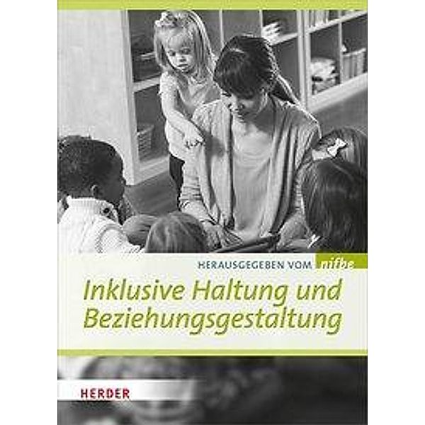 Inklusive Haltung und Beziehungsgestaltung