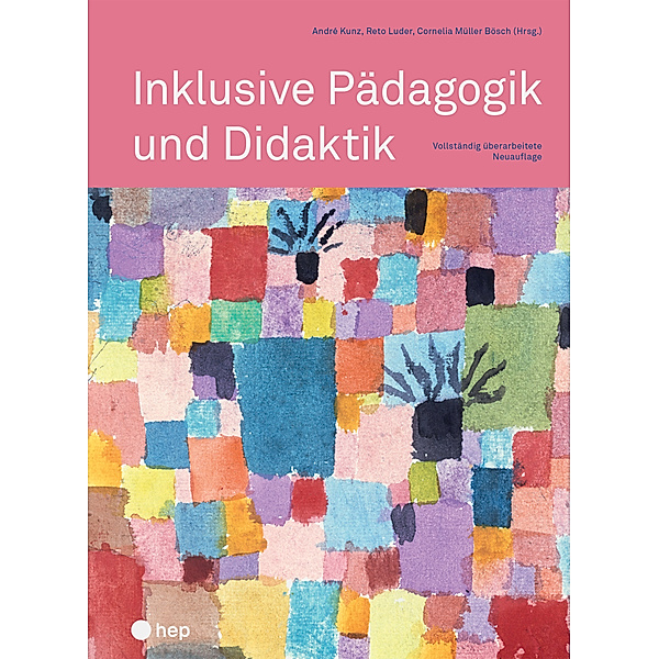 Inklusive Pädagogik und Didaktik, André Kunz, Reto Luder