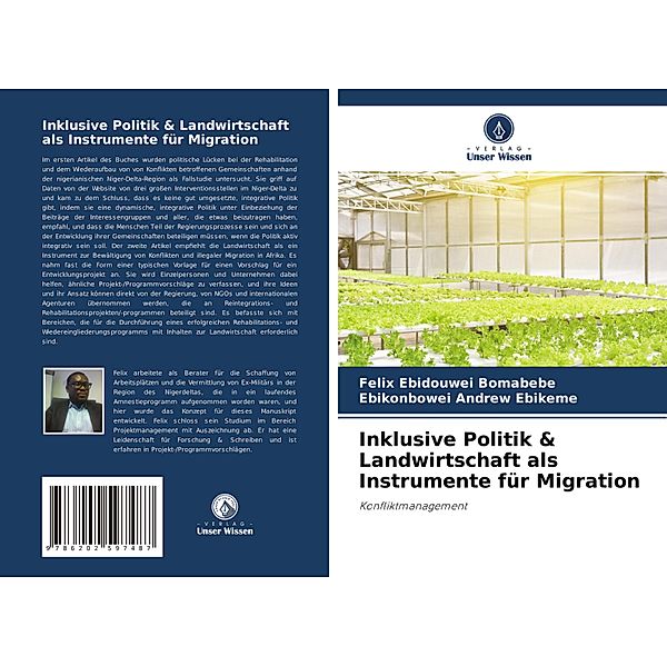 Inklusive Politik & Landwirtschaft als Instrumente für Migration, Felix Ebidouwei Bomabebe, Ebikonbowei Andrew Ebikeme
