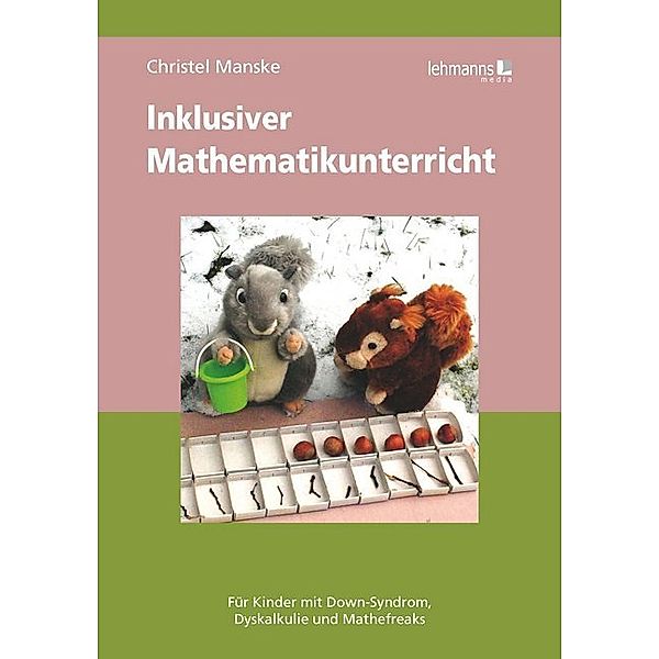 Inklusiver Mathematikunterricht, Christel Manske