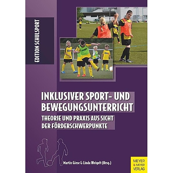 Inklusiver Sport- und Bewegungsunterricht, Martin Giese, Linda Weigelt