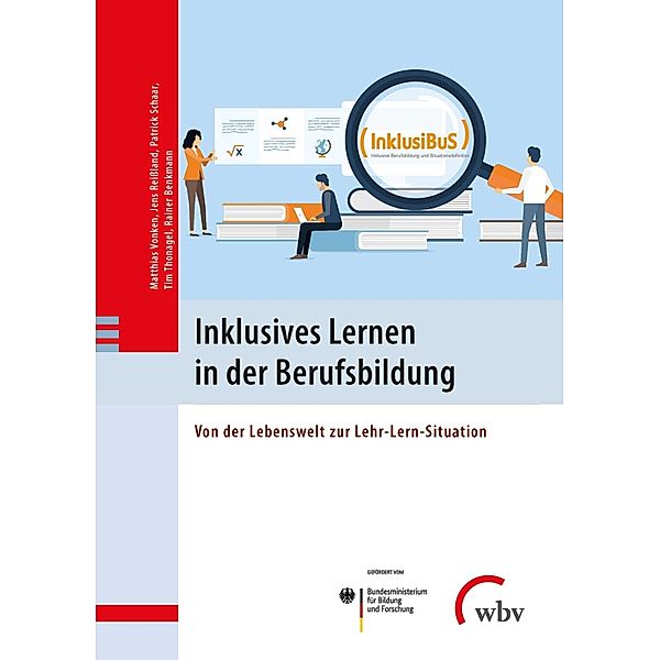 Inklusives Lernen in der Berufsbildung, Matthias Vonken, Jens Reißland, Patrick Schaar, Tim Thonagel, Rainer Benkmann