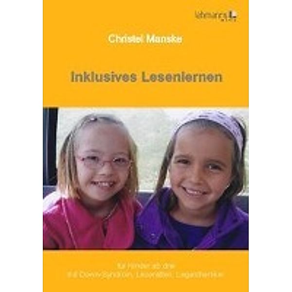 Inklusives Lesenlernen, Christel Manske