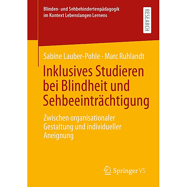 Inklusives Studieren bei Blindheit und Sehbeeinträchtigung, Sabine Lauber-Pohle, Marc Ruhlandt