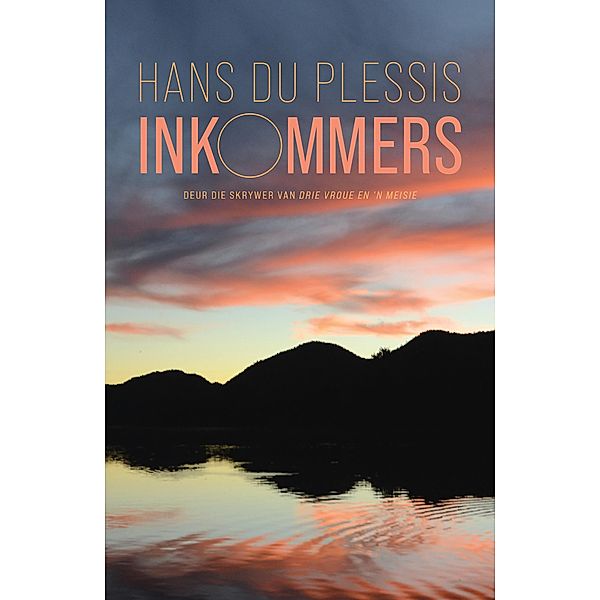 Inkommers, Hans Du Plessis