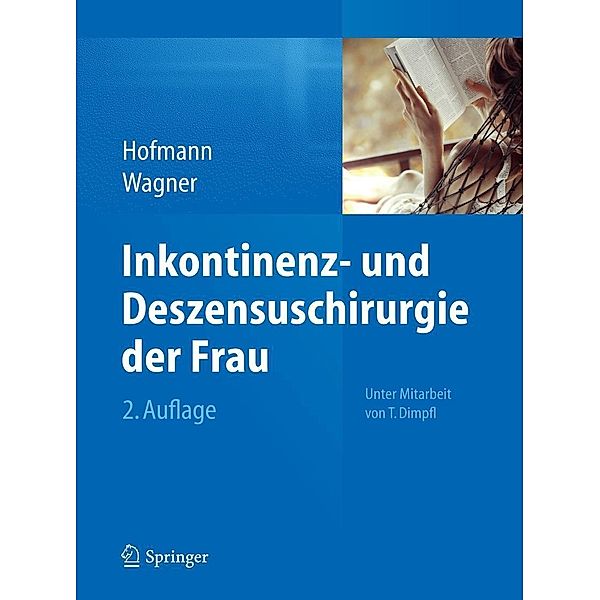 Inkontinenz- und Deszensuschirurgie der Frau