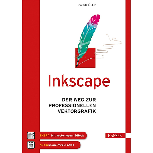Inkscape, m. CD-ROM, Uwe Schöler