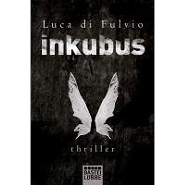 Inkubus, Luca DiFulvio