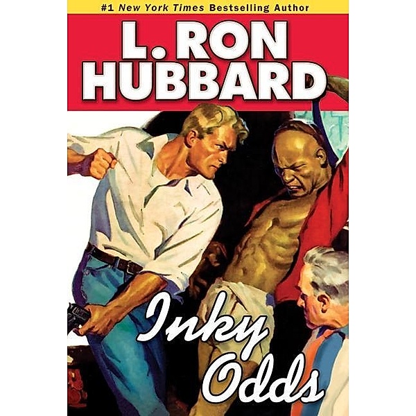 Inky Odds / Historical Fiction Short Stories Collection, L. Ron Hubbard