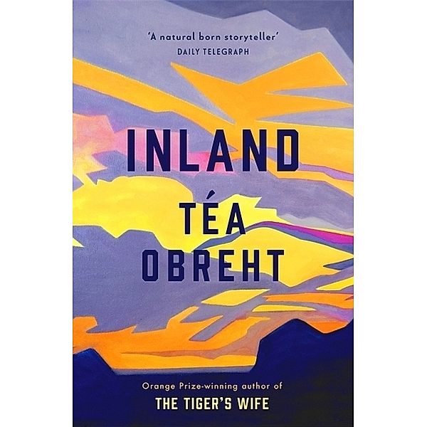 Inland, Tea Obreht