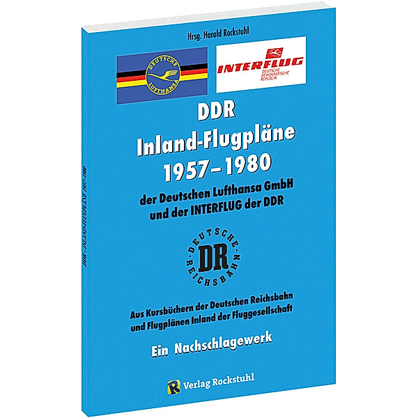 INLAND-FLUGPLÄNE 1957-1980 der Deutschen Lufthansa GmbH der DDR und der INTERFLUG