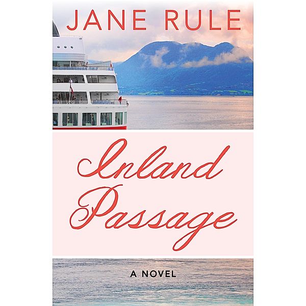Inland Passage, Jane Rule