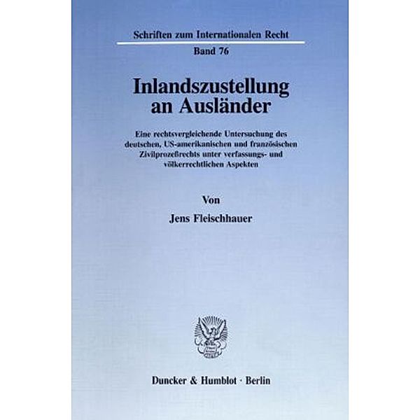 Inlandszustellung an Ausländer., Jens Fleischhauer