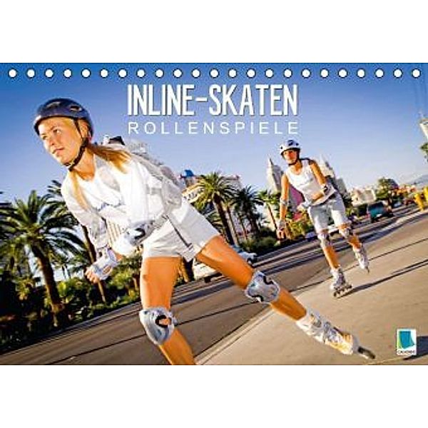 Inline-Skaten: Rollenspiele (Tischkalender 2015 DIN A5 quer), Calvendo