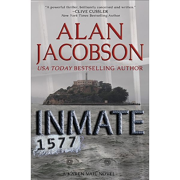 Inmate 1577 / The Karen Vail Novels, Alan Jacobson