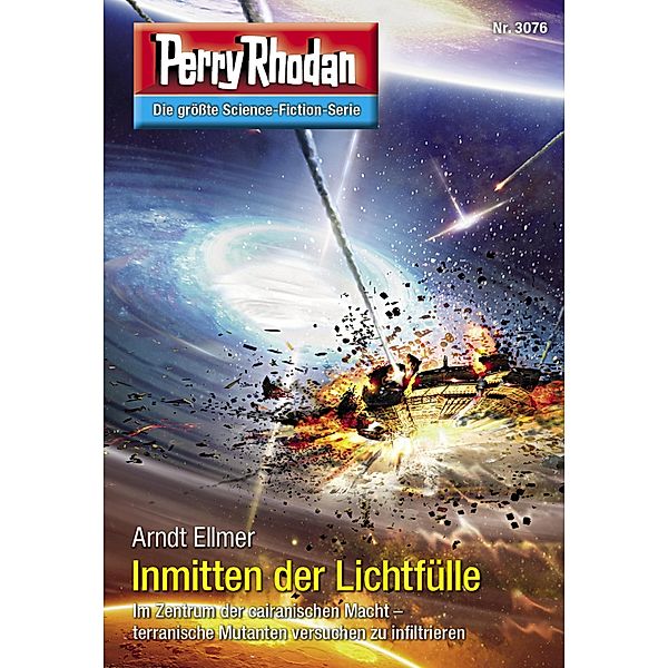 Inmitten der Lichtfülle / Perry Rhodan-Zyklus Mythos Bd.3076, Arndt Ellmer