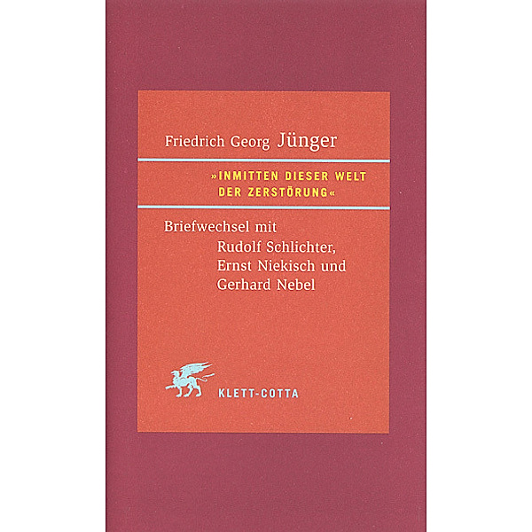 'Inmitten dieser Welt der Zerstörung', Friedrich Georg Jünger