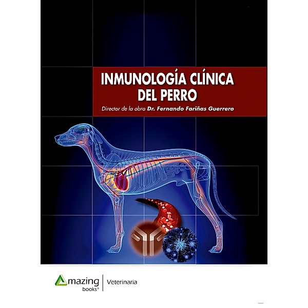 Inmunología clínica del perro, Fernando Fariñas Guerrero