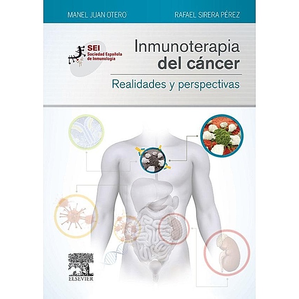 Inmunoterapia del cáncer. Realidades y perspectivas, Manuel Juan Otero