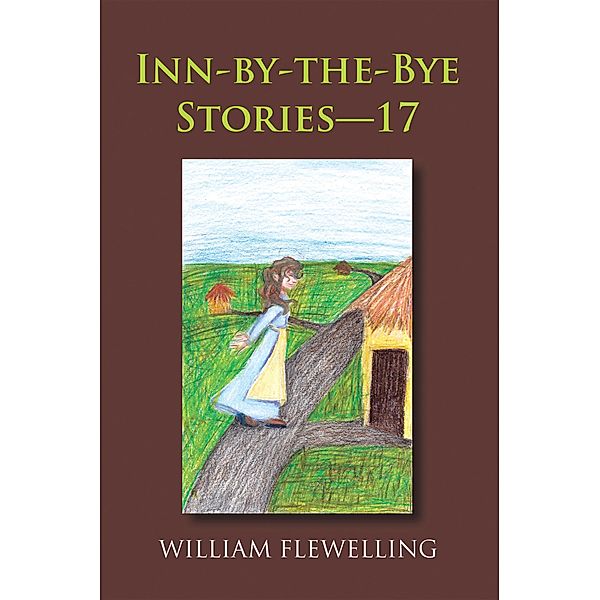 Inn-By-The-Bye Stories-17, William Flewelling