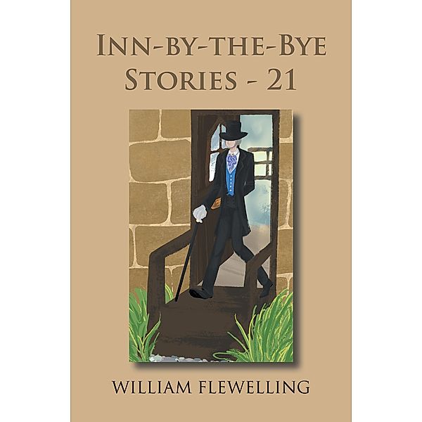 Inn-By-The-Bye Stories - 21, William Flewelling