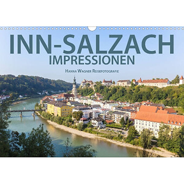 Inn-Salzach-Impressionen (Wandkalender 2022 DIN A3 quer), Hanna Wagner