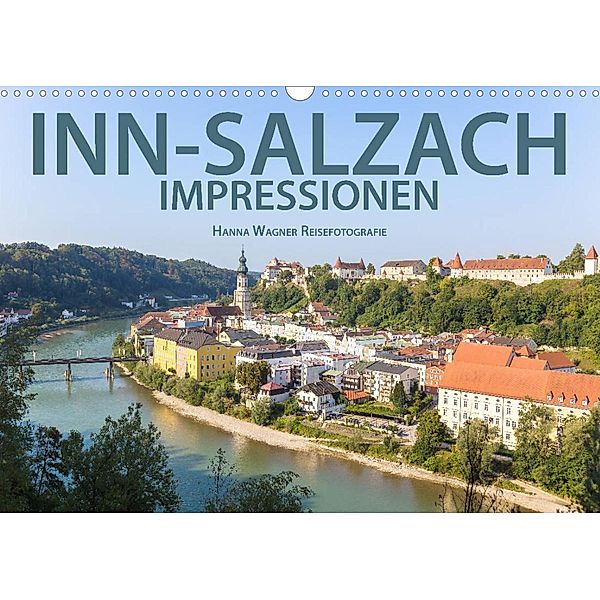 Inn-Salzach-Impressionen (Wandkalender 2023 DIN A3 quer), Hanna Wagner