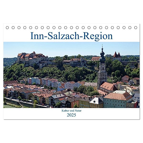 Inn-Salzach-Region - Kultur und Natur (Tischkalender 2025 DIN A5 quer), CALVENDO Monatskalender, Calvendo, Peter Balan