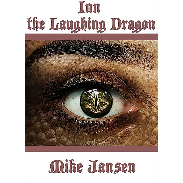 Inn The Laughing Dragon, Mike Jansen