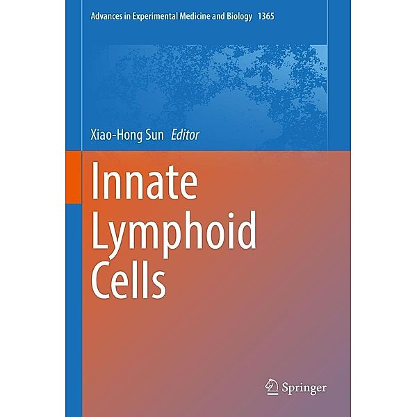 Innate Lymphoid Cells / Advances in Experimental Medicine and Biology Bd.1365