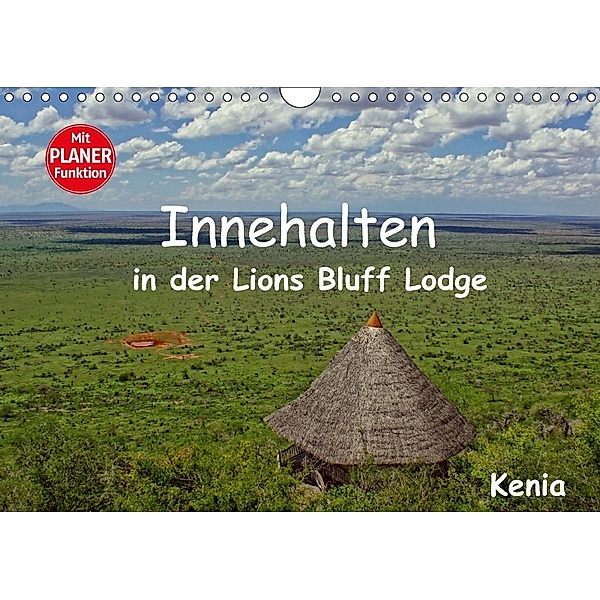 Innehalten in der Lions Bluff Lodge . Kenia (Wandkalender 2018 DIN A4 quer), Susan Michel / CH